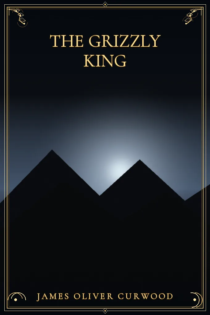 Cover of The grizzly king