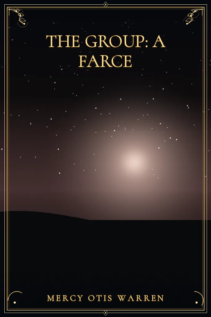 The Group: A Farce