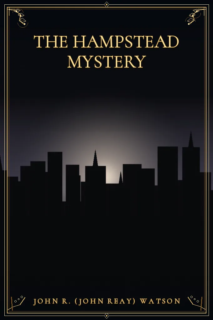The Hampstead Mystery