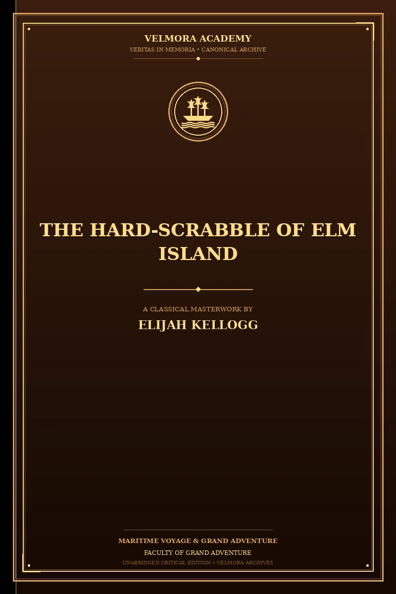 Cover of The Hard-Scrabble of Elm Island