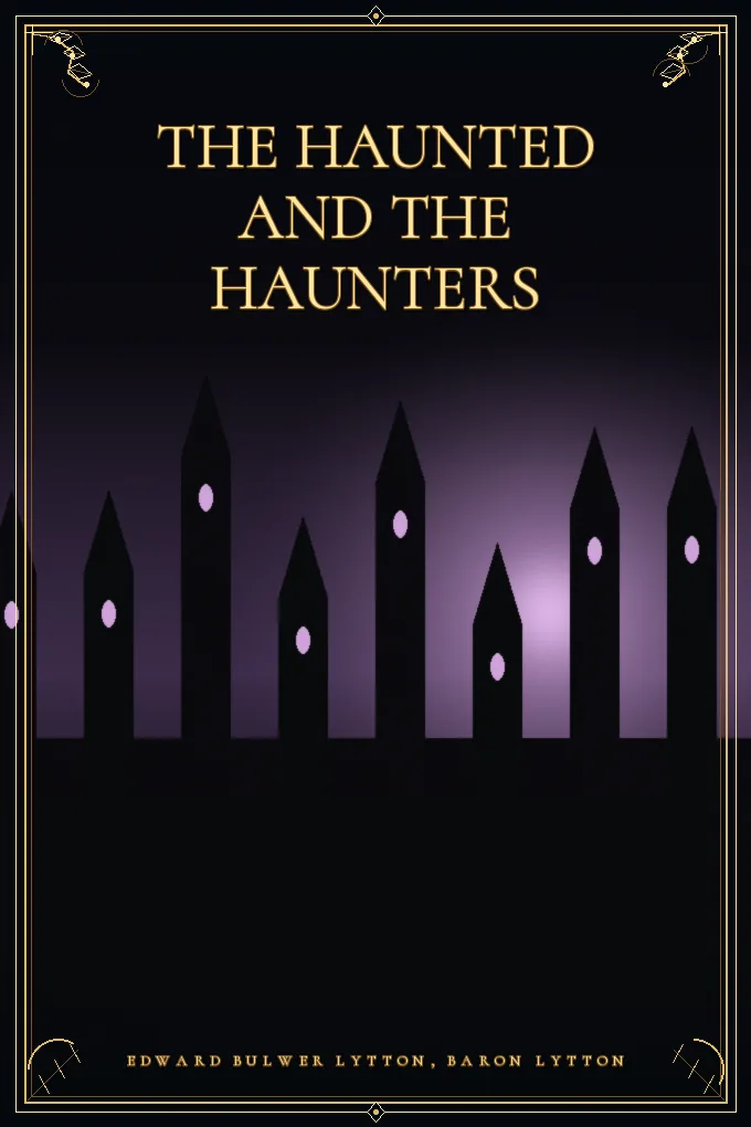 The Haunted and the Haunters