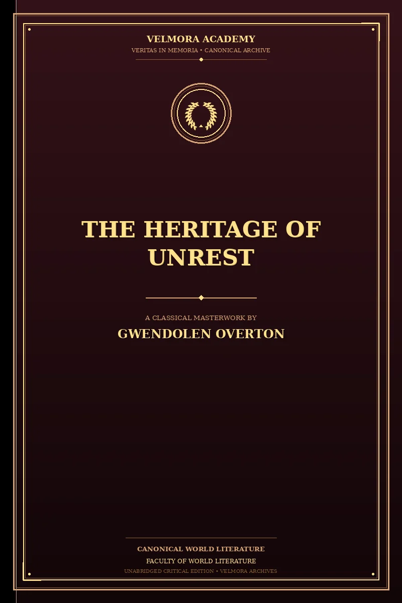 The Heritage of Unrest