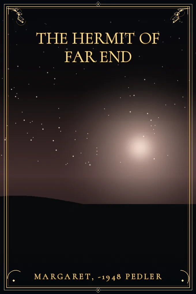 The Hermit of Far End