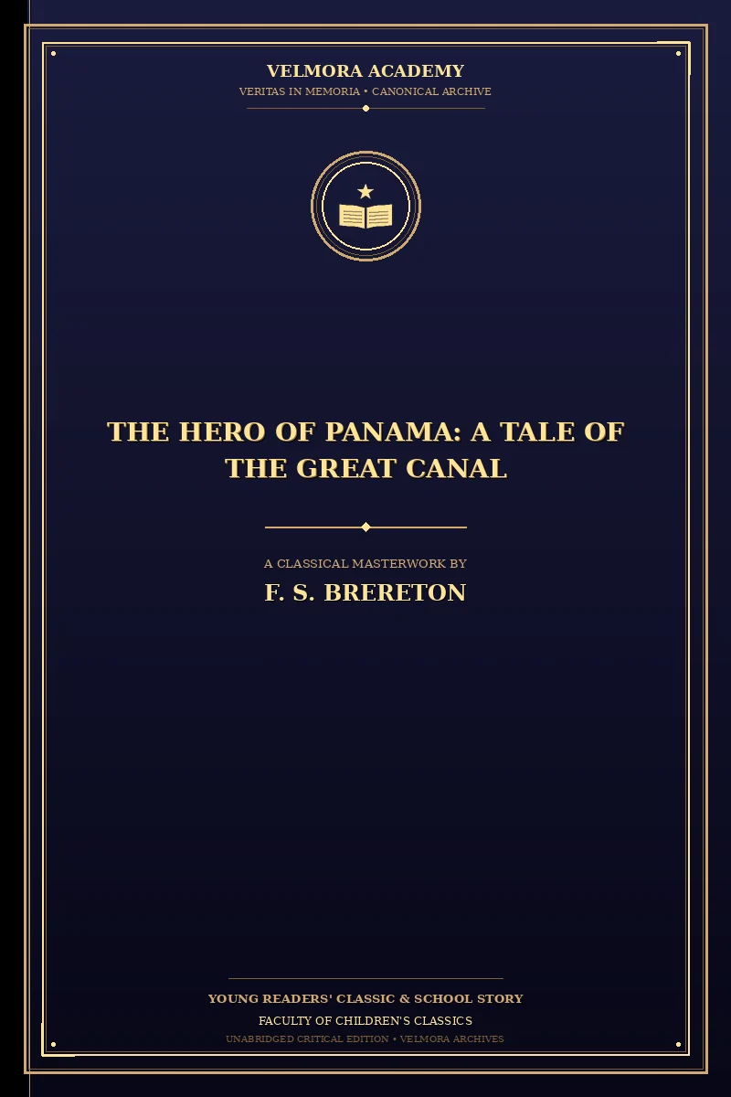 Cover of The Hero of Panama: A Tale of the Great Canal