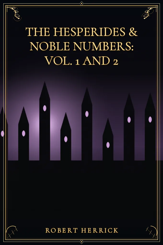 Cover of The Hesperides & Noble Numbers: Vol. 1 and 2