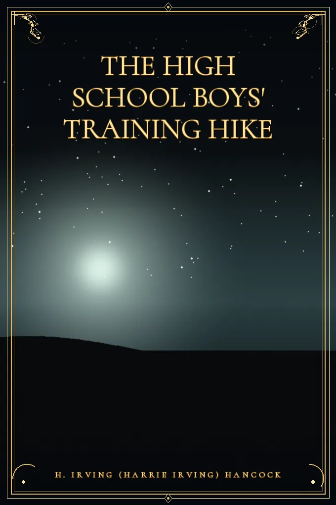 The High School Boys' Training Hike