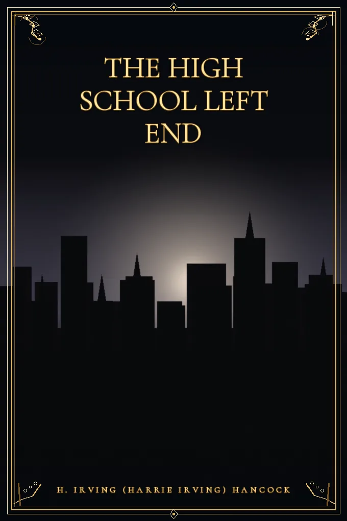 The High School Left End