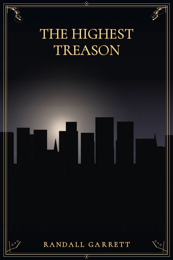 The Highest Treason