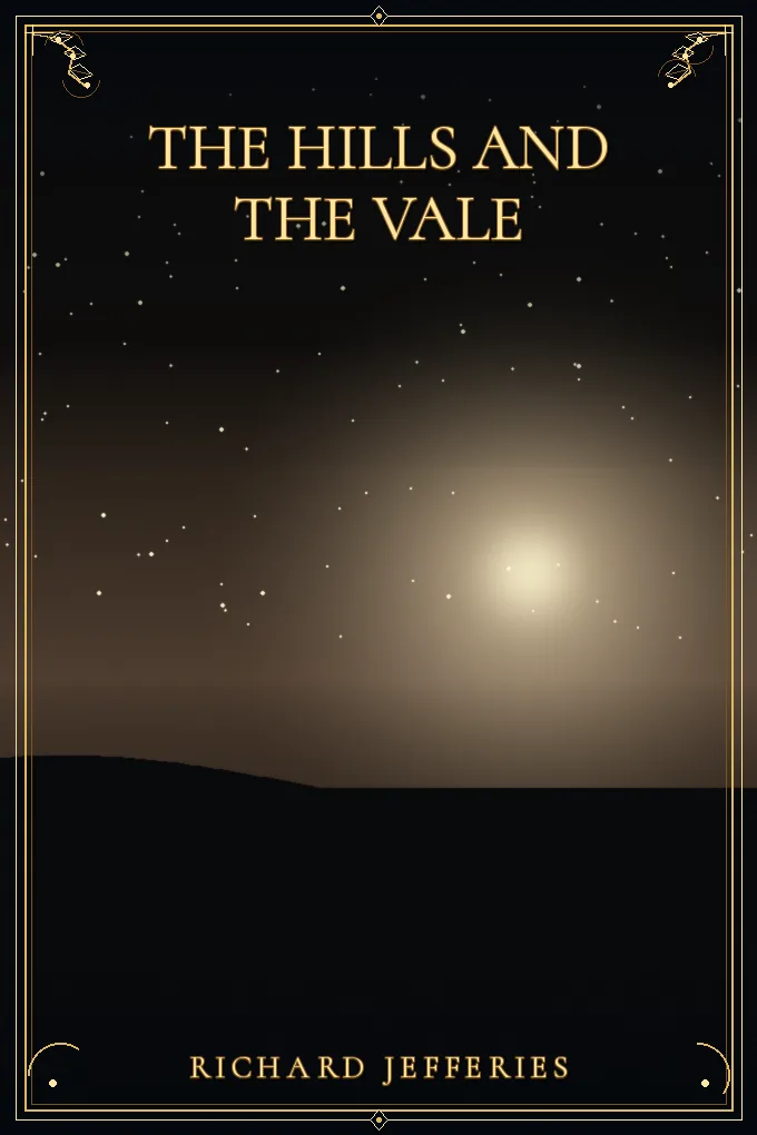 The Hills and the Vale