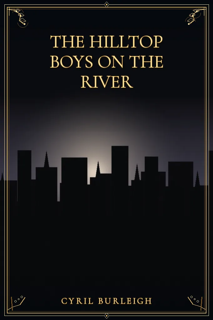 The Hilltop Boys on the River