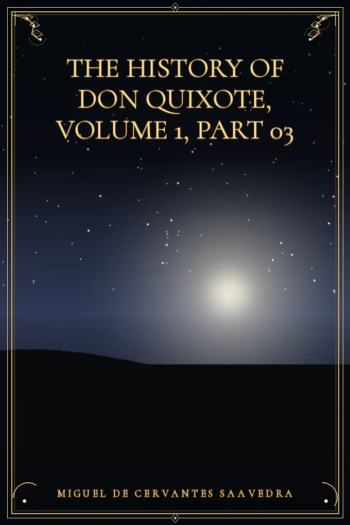 Cover of The History of Don Quixote, Volume 1, Part 03