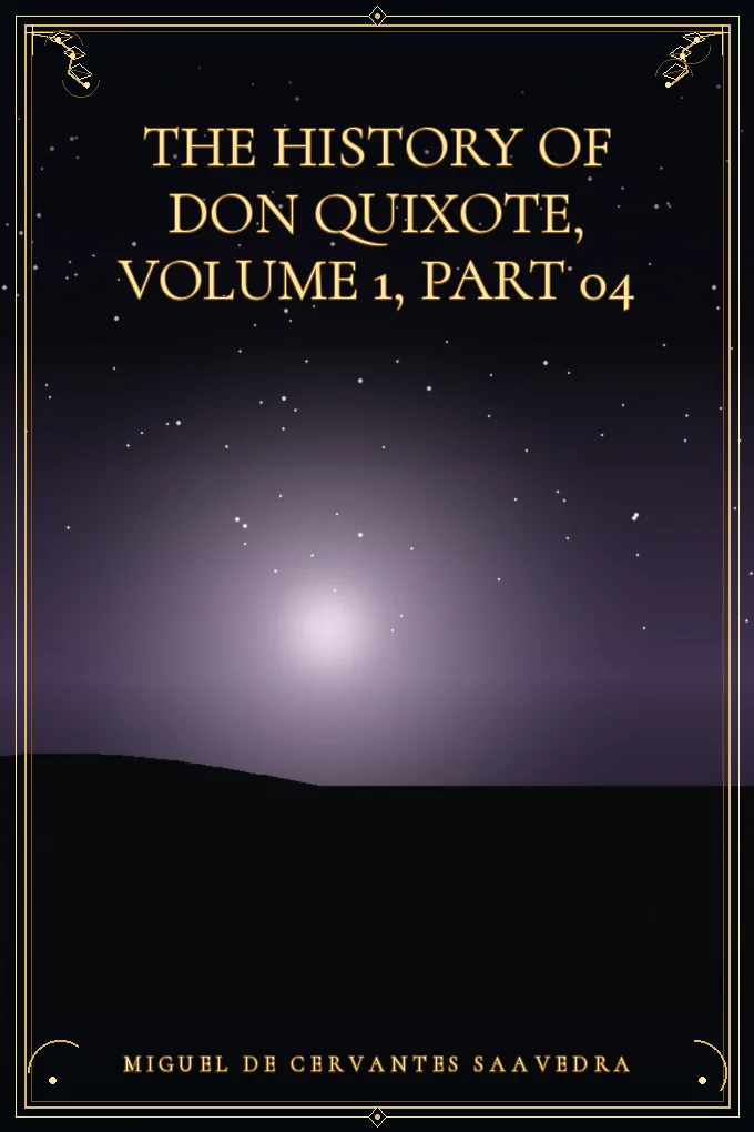 Cover of The History of Don Quixote, Volume 1, Part 04