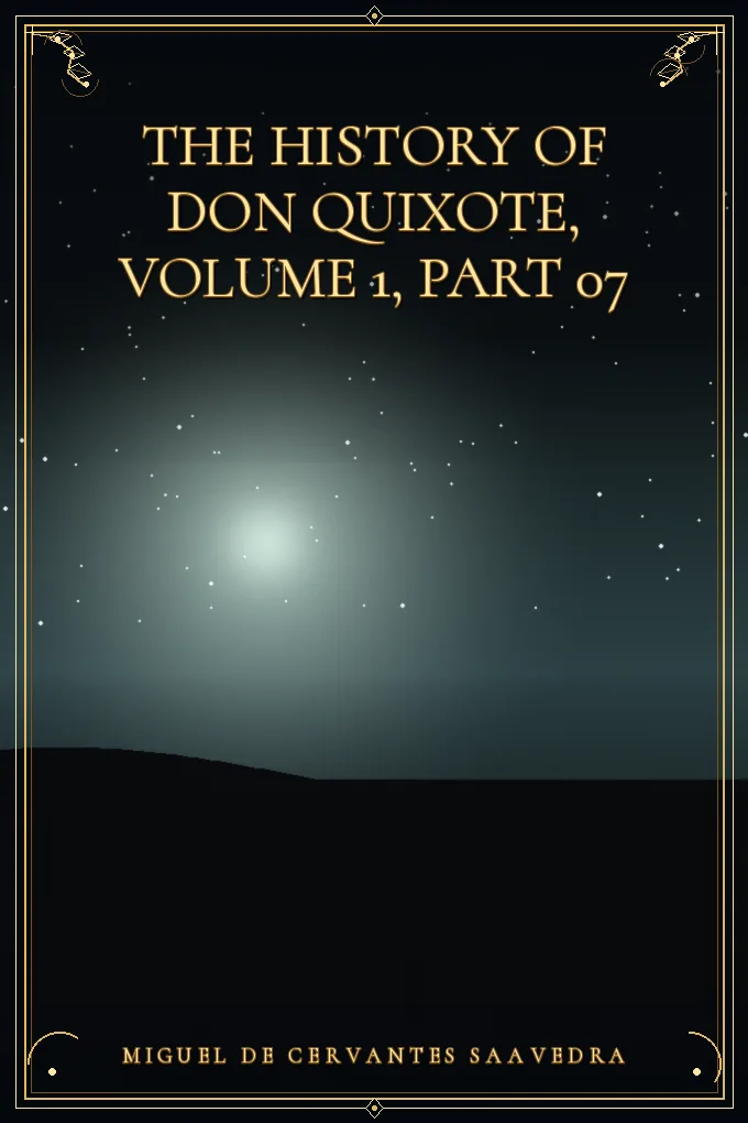 Cover of The History of Don Quixote, Volume 1, Part 07