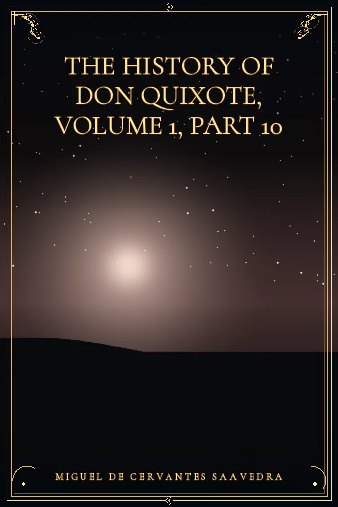 Cover of The History of Don Quixote, Volume 1, Part 10