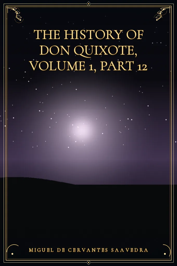 Cover of The History of Don Quixote, Volume 1, Part 12