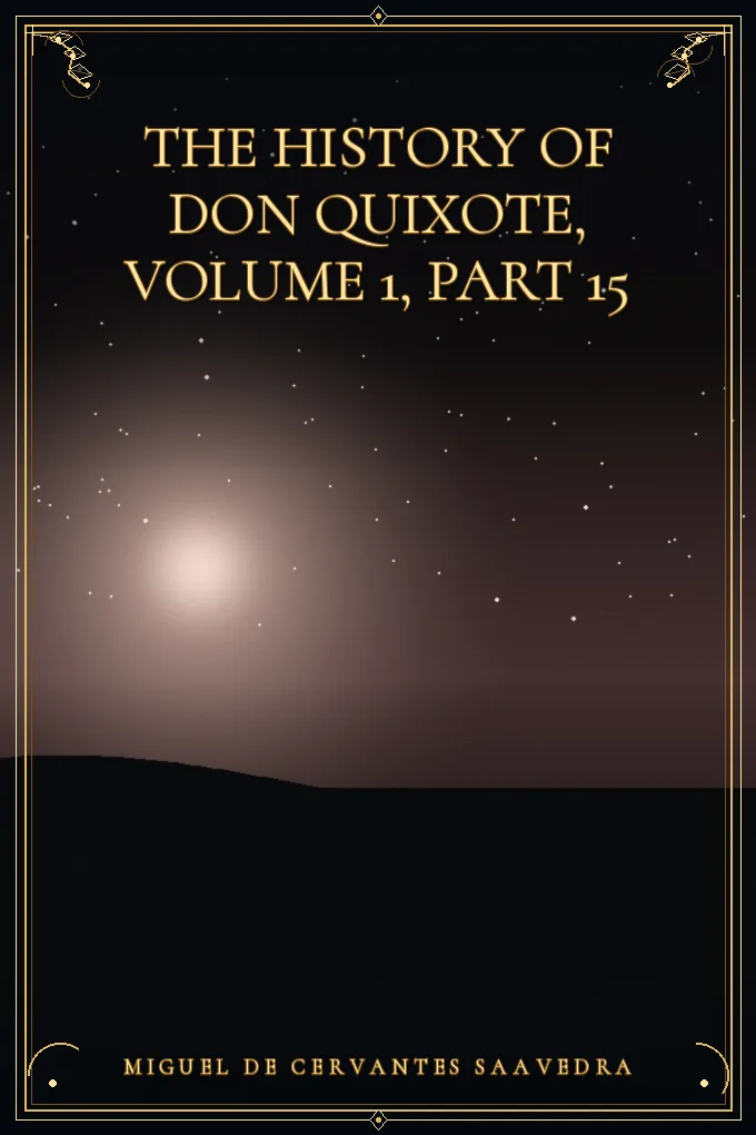Cover of The History of Don Quixote, Volume 1, Part 15