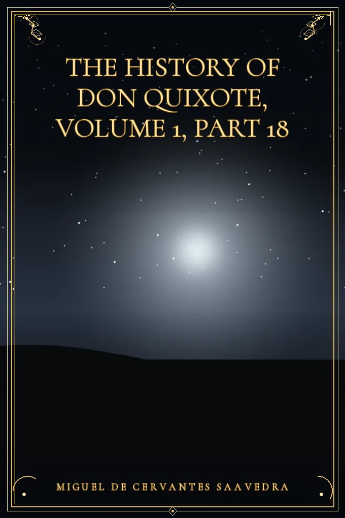 Cover of The History of Don Quixote, Volume 1, Part 18