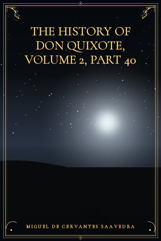 Cover of The History of Don Quixote, Volume 2, Part 40