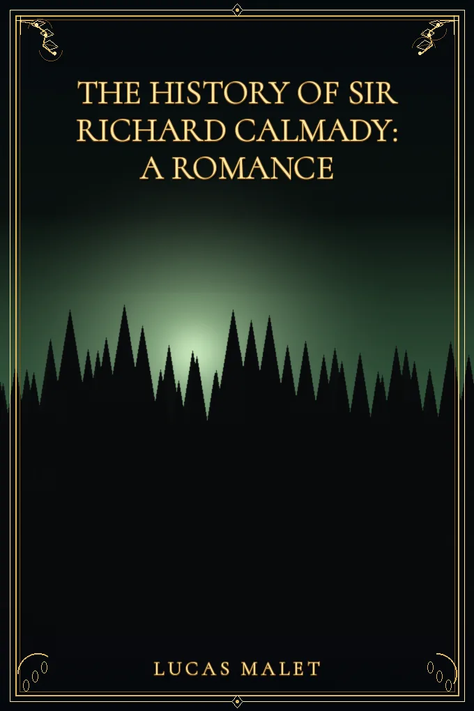 The History of Sir Richard Calmady: A Romance
