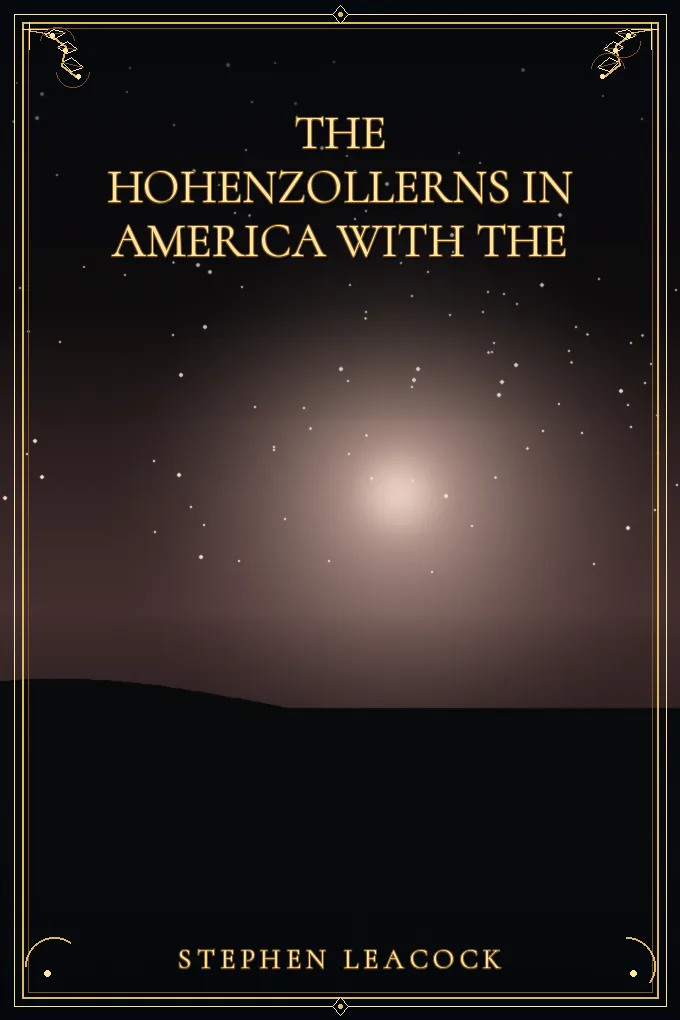 The Hohenzollerns in America With the