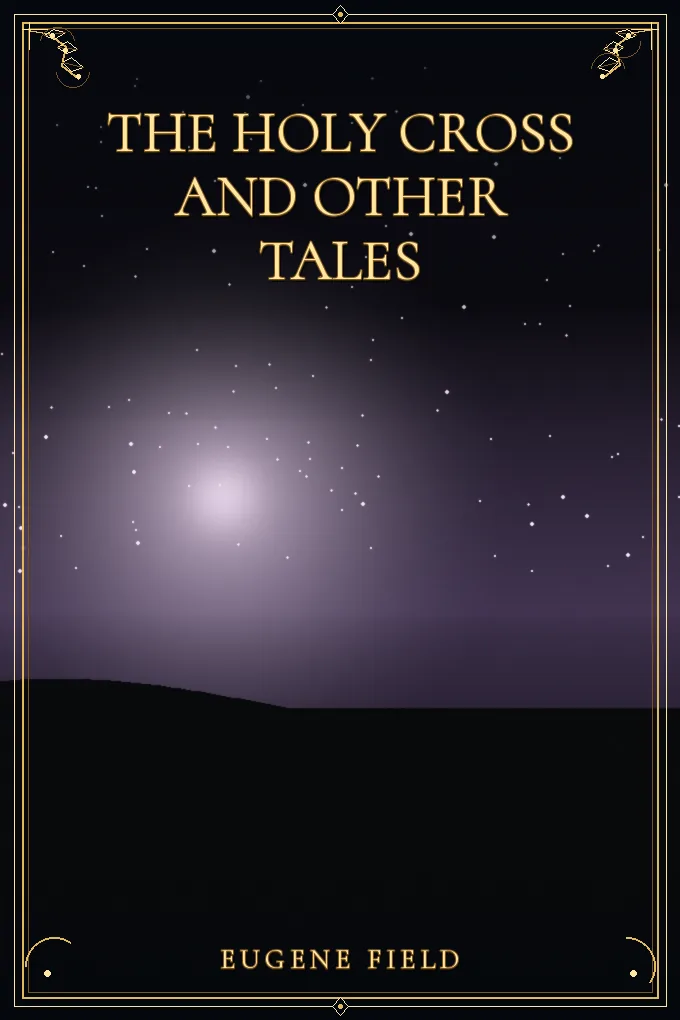 The Holy Cross and Other Tales