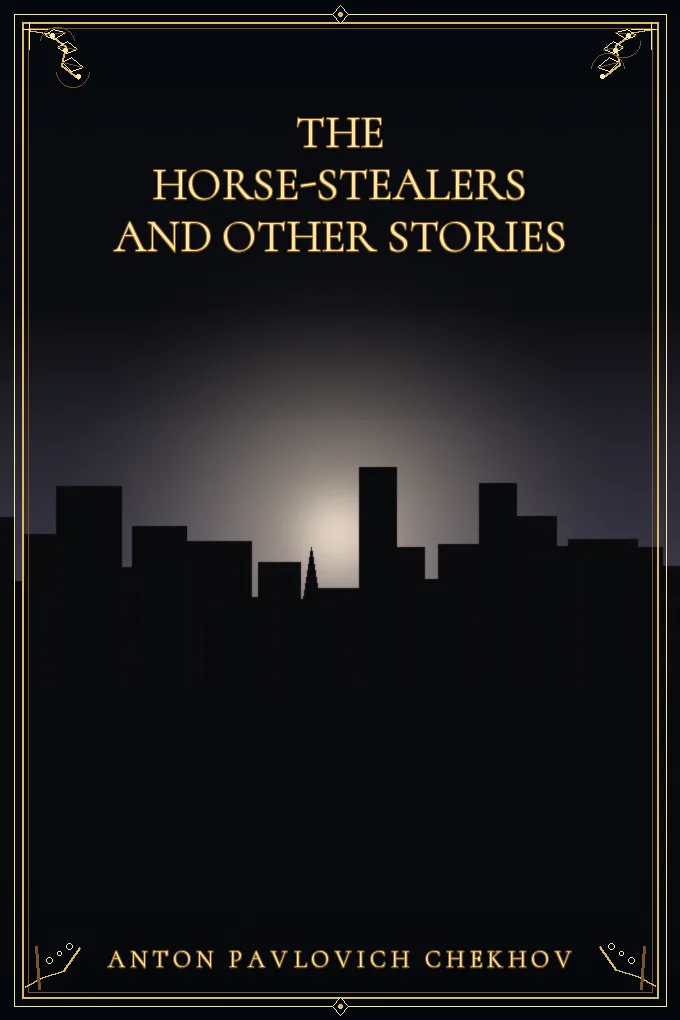 The Horse-Stealers and Other Stories