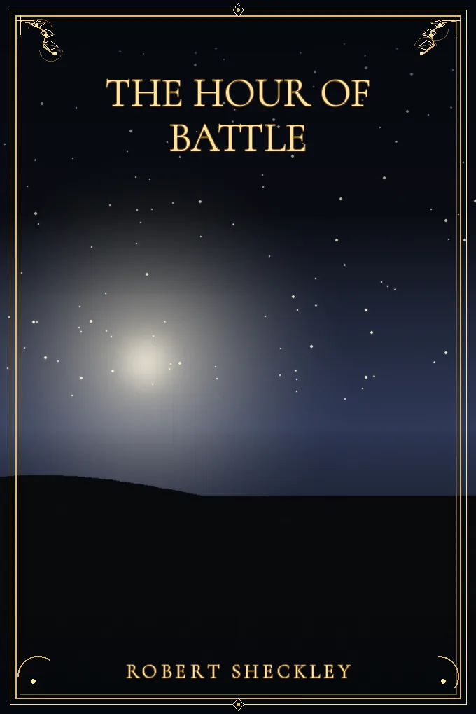 The Hour of Battle