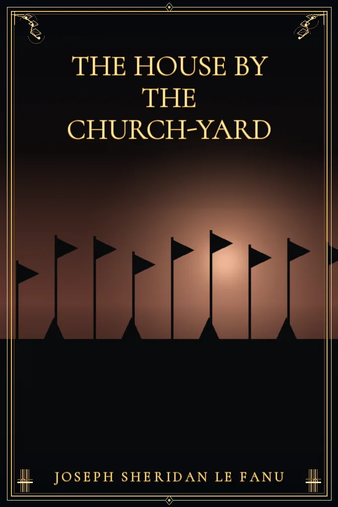 Cover of The House by the Church-Yard