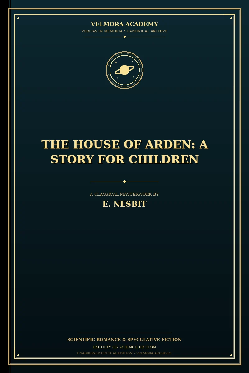 The House of Arden: A Story for Children