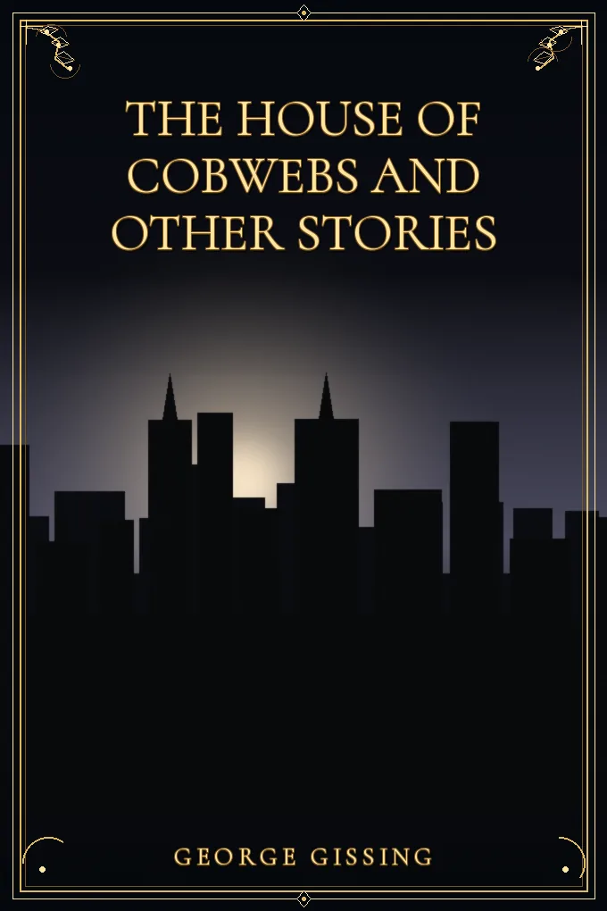 The House of Cobwebs and Other Stories
