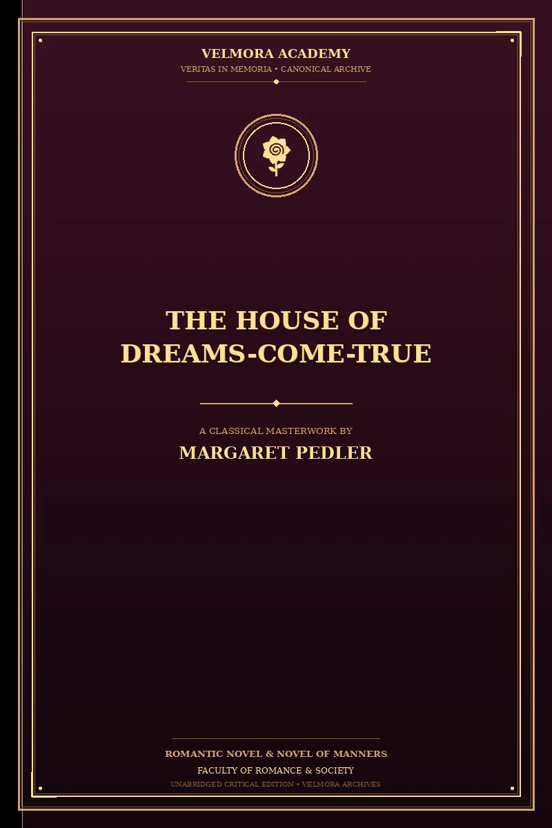 The House of Dreams-Come-True