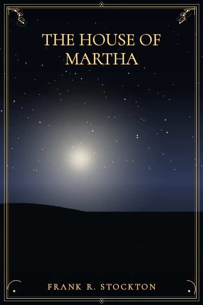 The House of Martha
