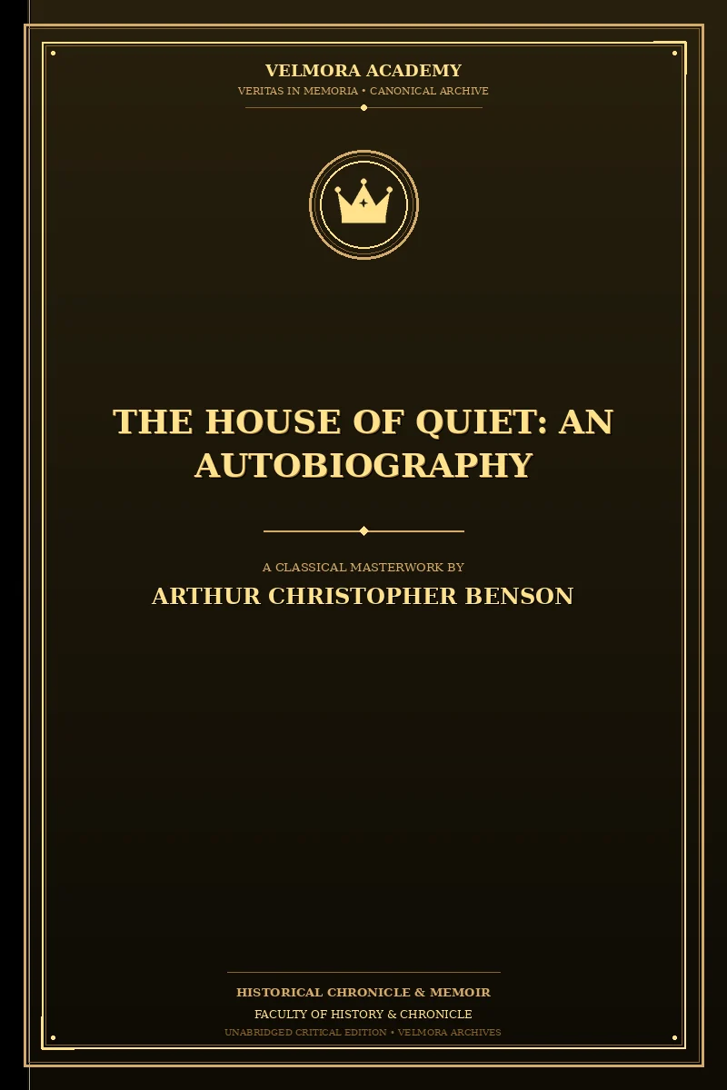 The House of Quiet: An Autobiography