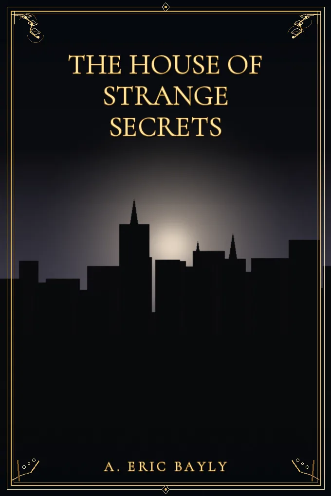 The House of Strange Secrets