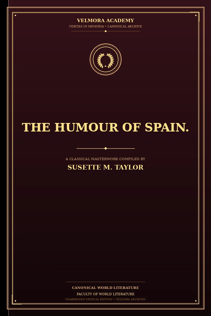 The humour of Spain.