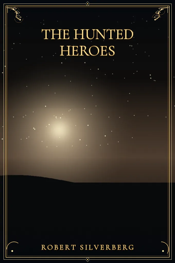 Cover of The Hunted Heroes