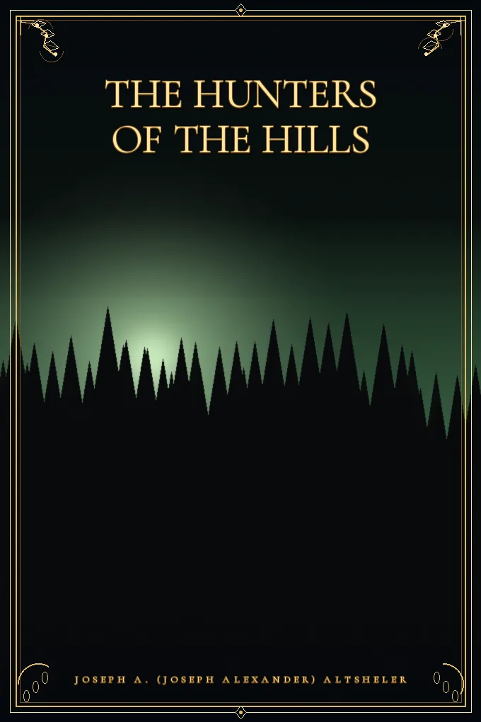 The Hunters of the Hills