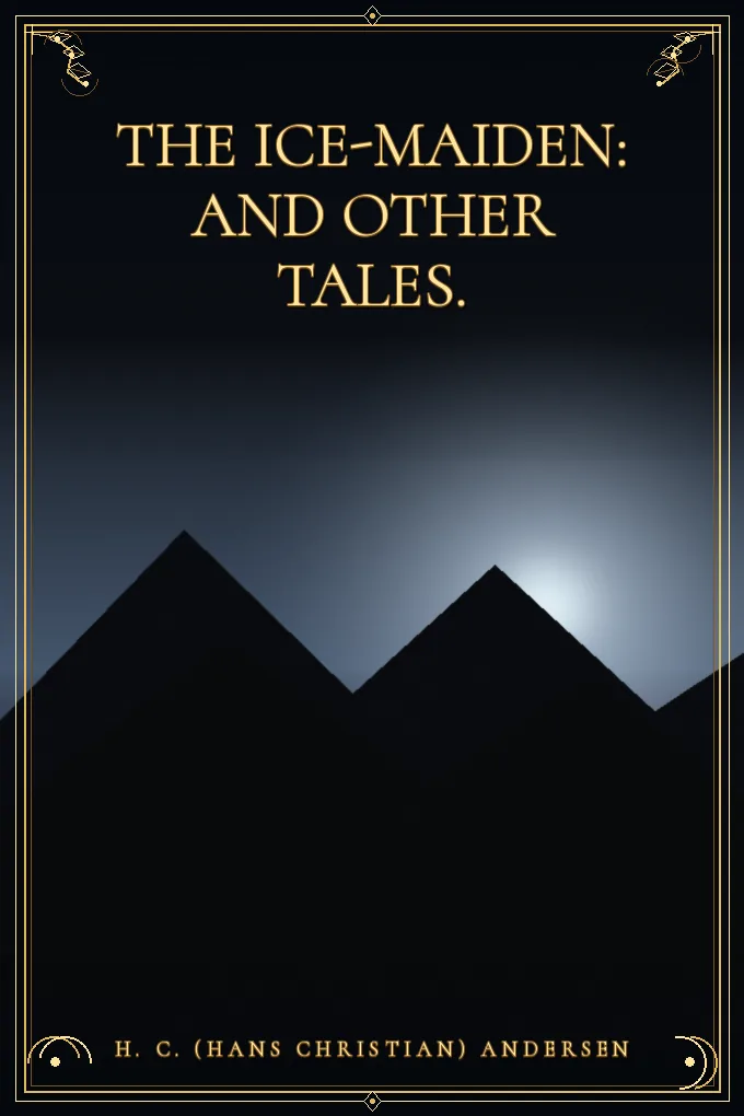 Cover of The Ice-Maiden: and Other Tales.