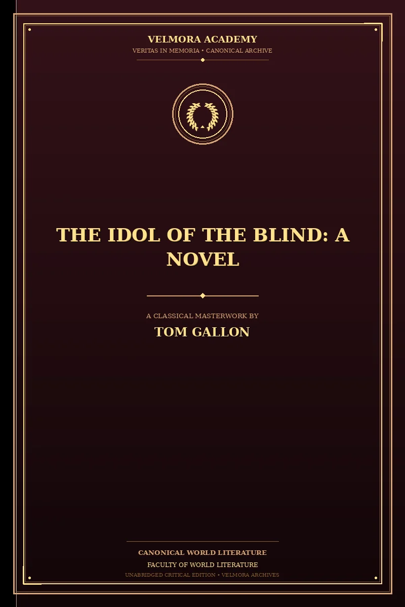 The Idol of the Blind: A Novel