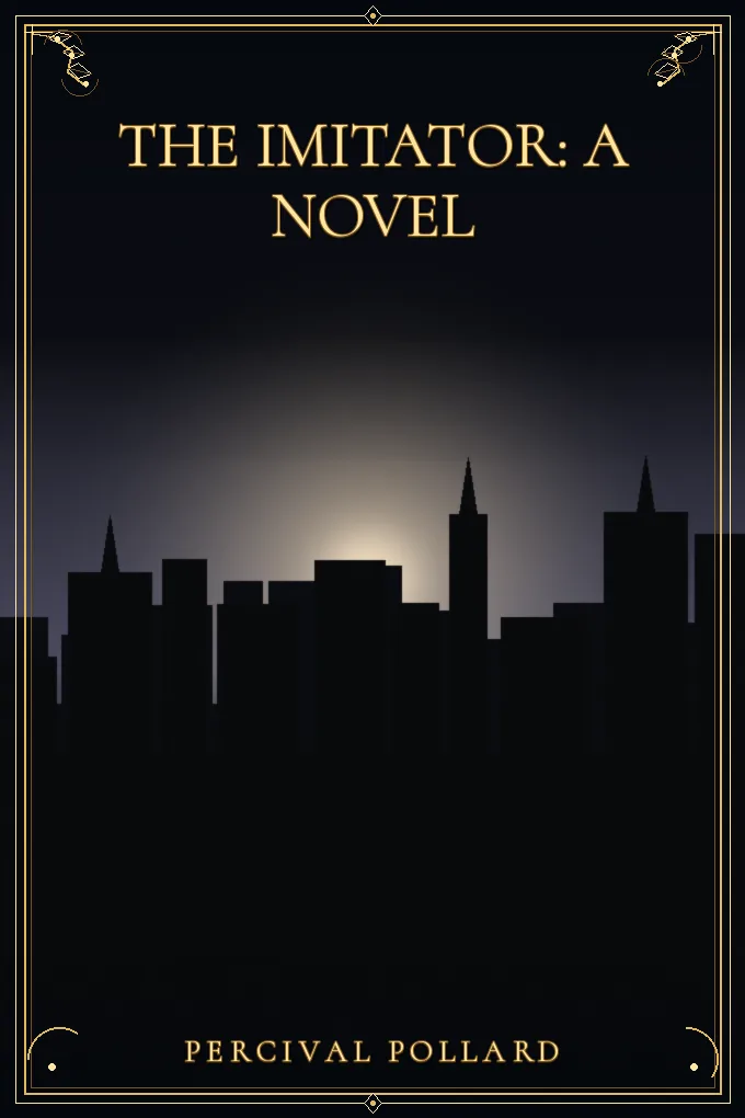 The Imitator: A Novel