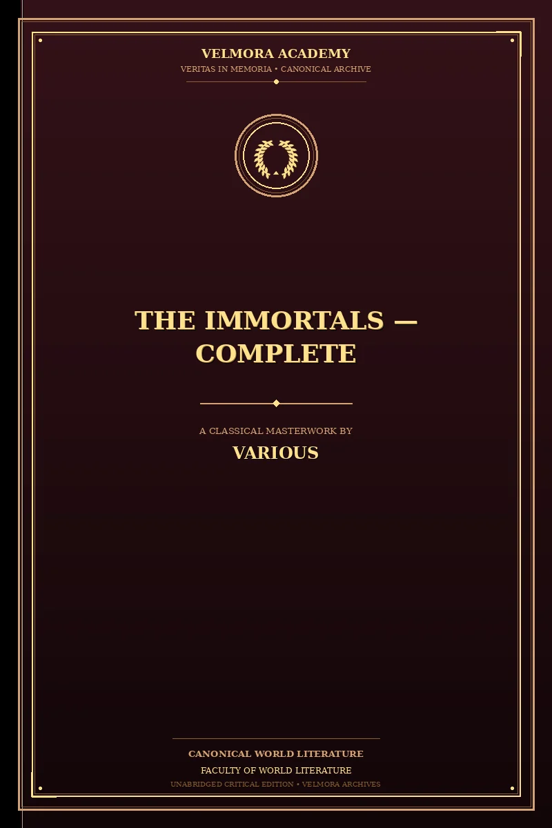 The Immortals — Complete