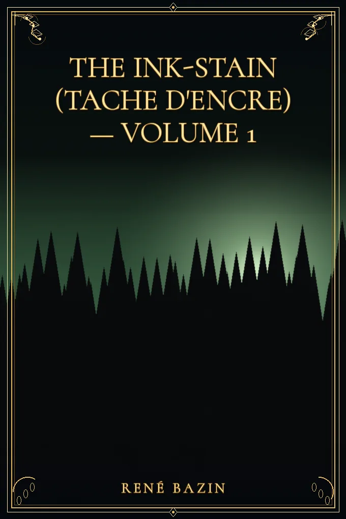 The Ink-Stain (Tache d'encre) — Volume 1
