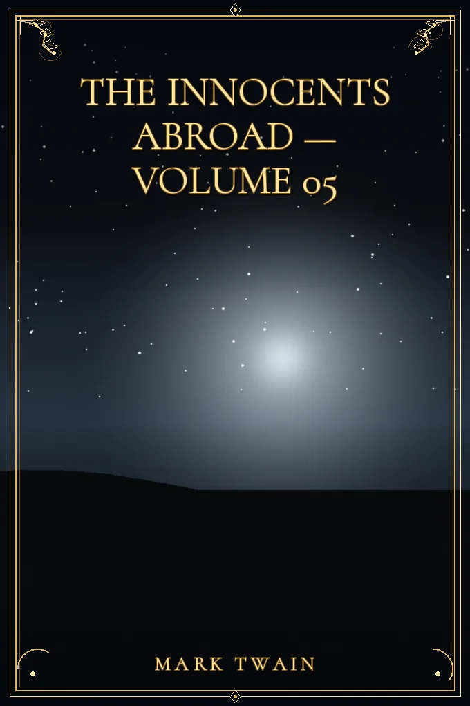 Cover of The Innocents Abroad — Volume 05