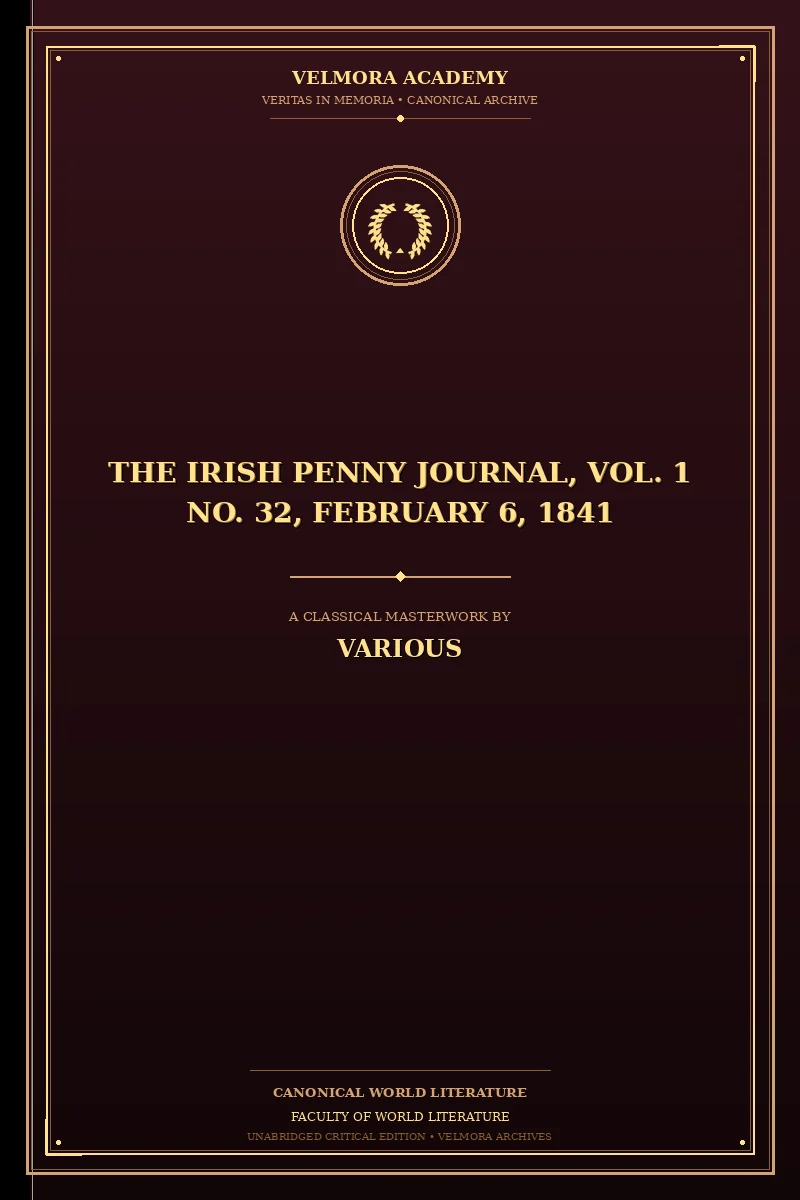The Irish Penny Journal, Vol. 1 No. 32, February 6, 1841