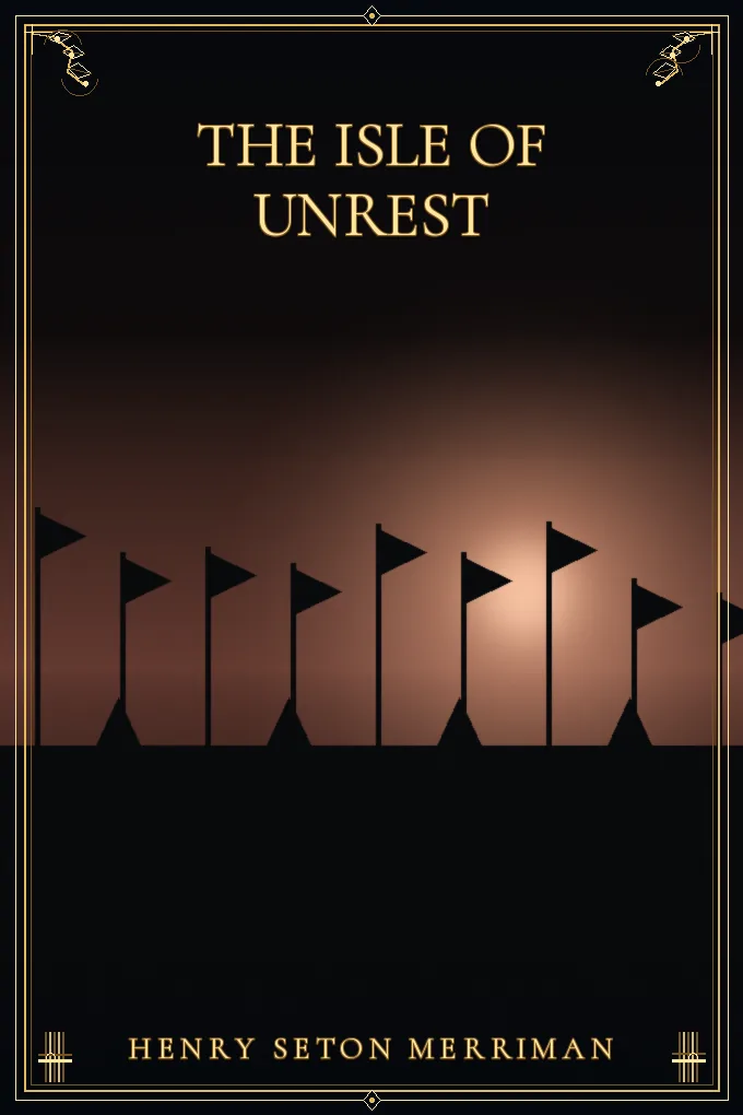The Isle of Unrest
