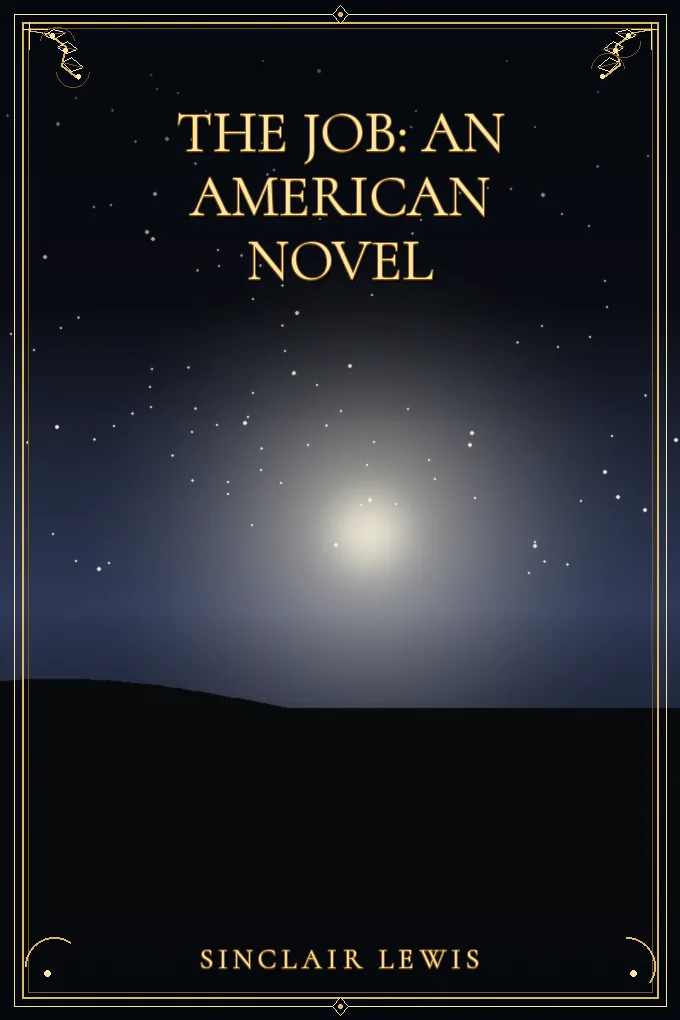 The Job: An American Novel