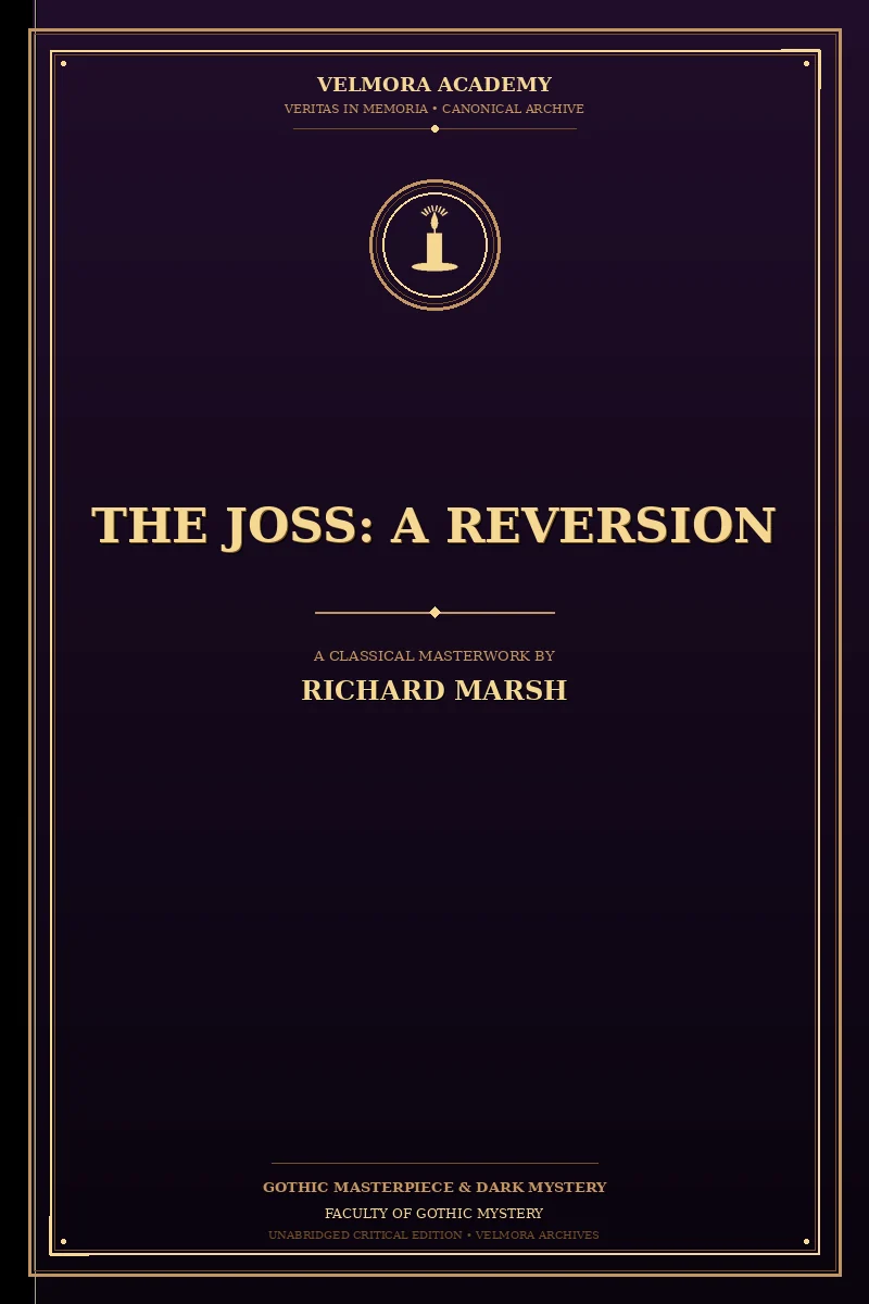 The Joss: A Reversion