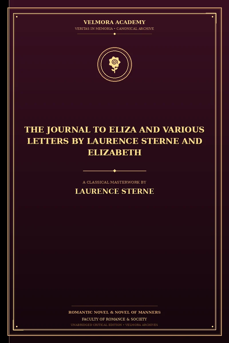 The Journal to Eliza and Various Letters by Laurence Sterne and Elizabeth