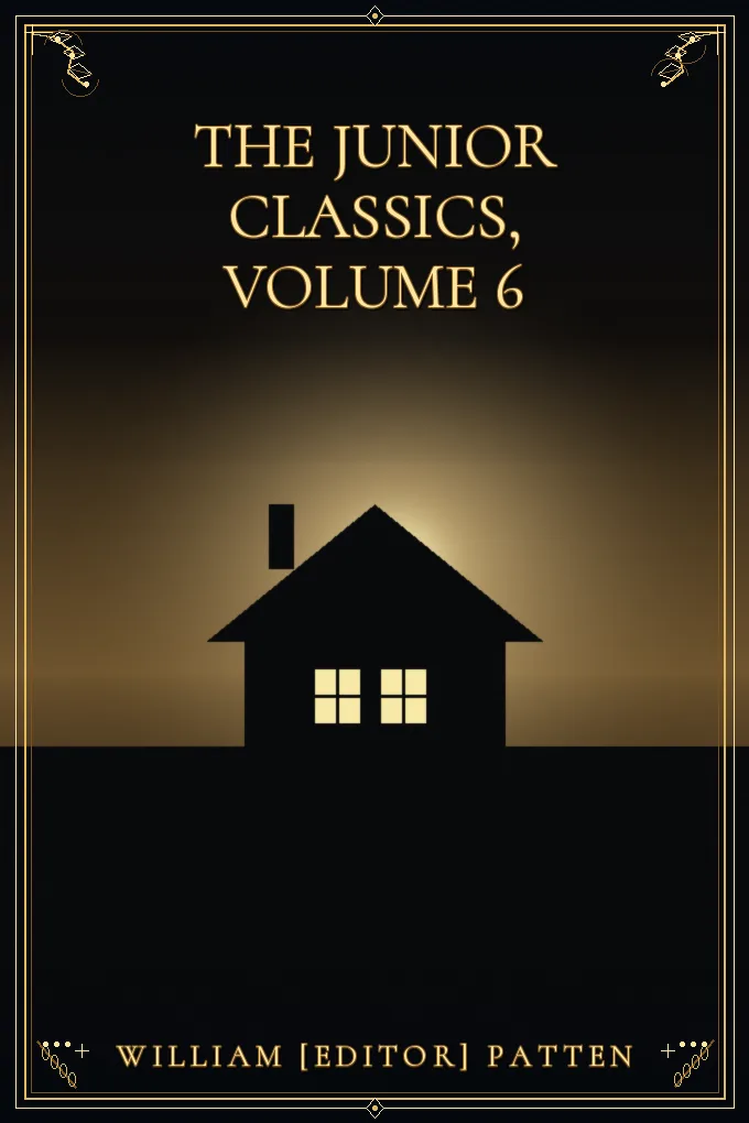 Cover of The Junior Classics, Volume 6
