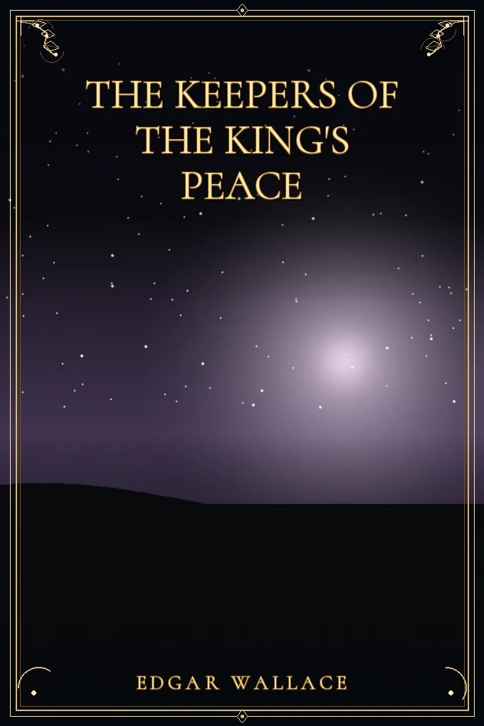 The Keepers of the King's Peace